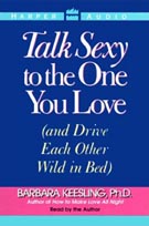 Title details for Talk Sexy to the One You Love by Barbara Keesling - Wait list
